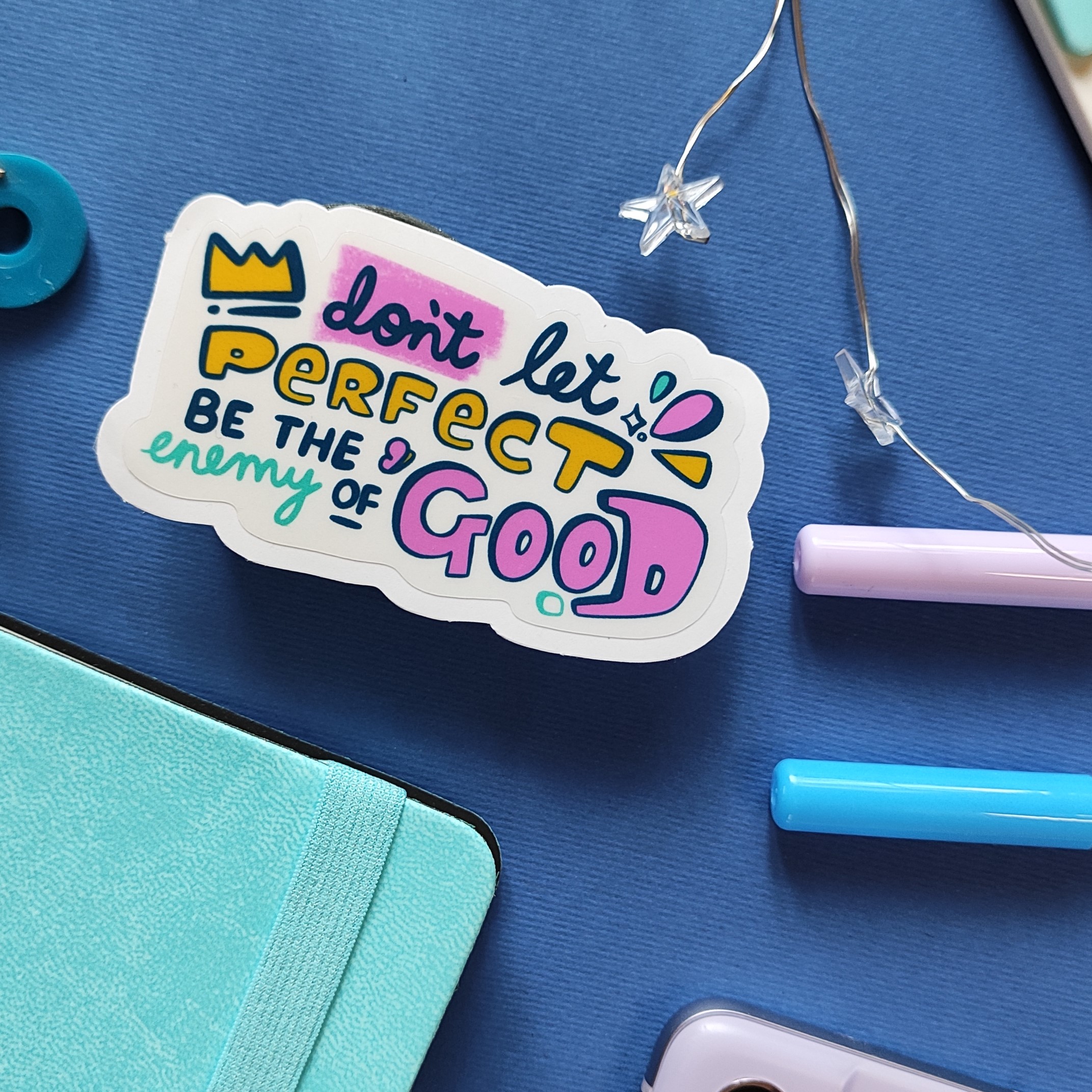 Dont let perfect be the enemy of good novelty sticker - Image 2